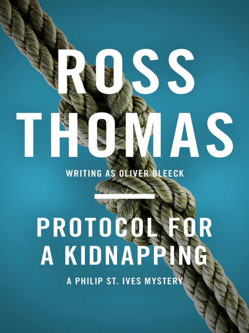 Title details for Protocol for a Kidnapping by Ross Thomas - Available